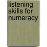 Listening Skills For Numeracy door Onbekend