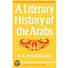 Literary History Of The Arabs door Reynold Alleyne Nicholson
