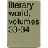 Literary World, Volumes 33-34