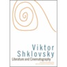 Literature and Cinematography by Viktor Borisovich Shklovskii