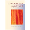 Literature and Human Equality door Stewart Justman