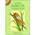 Little Insects Colouring Book