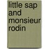 Little Sap and Monsieur Rodin