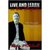 Live And Learn Or Die Stupid! door Dave Mitchell