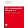 Live Communication Management door Manfred Kirchgeorg