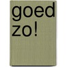 Goed zo! door I. Michajlova
