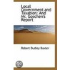 Local Government And Taxation door Robert Dudley Baxter