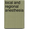 Local and Regional Anesthesia door Carroll Woolsey Allen