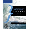 Logic Pro 7 Power! With Cdrom door Orren Merton