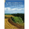 Long Barrows Of The Cotswolds by Professor Timothy C. Darvill