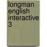 Longman English Interactive 3 door Onbekend