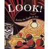 Look! Seeing the Light in Art door Gillian Wolfe