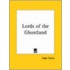Lords Of The Ghostland (1907)
