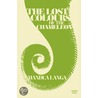 Lost Colours Of The Chameleon door Mandla Langa