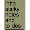 Lotta Sticky Notes And To-Dos door Loota Jansdotter