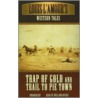 Louis L'Amour's Western Tales by Louis L''Amour