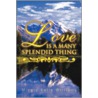 Love Is a Many Splendid Thing door Minnie Belle Williams