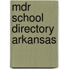 Mdr School Directory Arkansas by Unknown