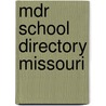 Mdr School Directory Missouri by Unknown