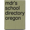 Mdr's School Directory Oregon door Market Data Retrieval
