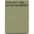 Mac Os X. Das Praxis-handbuch