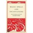 Magic Spells And Incantations