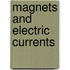 Magnets and Electric Currents