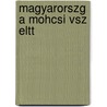 Magyarorszg a Mohcsi Vsz Eltt by Vilmos Frakn�I