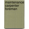 Maintenance Carpenter Foreman by Jack Rudman