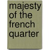 Majesty of the French Quarter door Kerri McCaffety