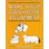 Make Your Own Horse Equipment