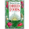 Making And Using Dried Fruits by Phyllis Hobson