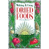 Making And Using Dried Fruits door Phyllis Hobson