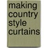 Making Country Style Curtains