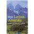 Mijn Latijns-Amerika