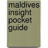 Maldives Insight Pocket Guide door Onbekend
