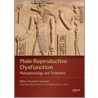 Male Reproductive Dysfunction door Kandeel R. Kandeel