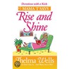 Mama T Says, "Rise and Shine" door Thelma Wells