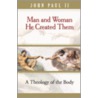 Man and Woman He Created Them by Saint John