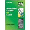 Management Systems For Safety by Jeremy W. Stranks