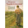 Litouwse verhalen by Hermann Sudermann