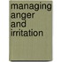 Managing Anger And Irritation
