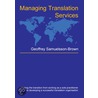 Managing Translation Services door Geoffrey Samuelsson-Brown