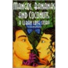 Mangos, Bananas, and Coconuts by Himilce Novas