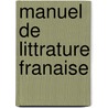Manuel de Littrature Franaise door Amd De Rougemont