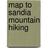 Map to Sandia Mountain Hiking door Mike Coltrin
