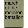 March of the Mormon Battalion door Robert O. Day