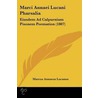 Marci Annaei Lucani Pharsalia door Marcus Annaeus Lucanus