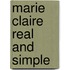Marie Claire  Real And Simple