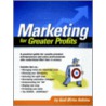 Marketing For Greater Profits door Gail Birks Askins